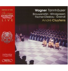 Andre Cluytens, Bayreuther Festspielorchester, Dietrich Fischer-Dieskau, Wolfgang Windgassen - Wagner: Tannhäuser, WWV 70