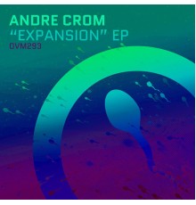 Andre Crom - Expansions