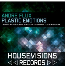 Andre Flux - Plastic Emotions