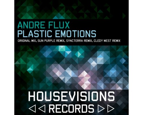 Andre Flux - Plastic Emotions