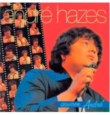 Andre Hazes - Gewoon Andre