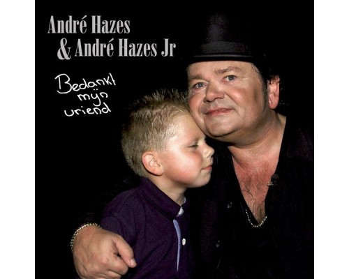 Andre Hazes - Bedankt Mijn Vriend