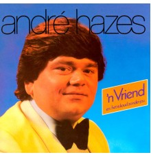 Andre Hazes - N Vriend