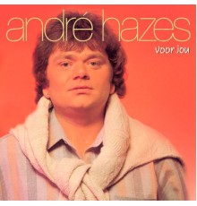 Andre Hazes - Voor Jou