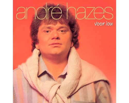 Andre Hazes - Voor Jou