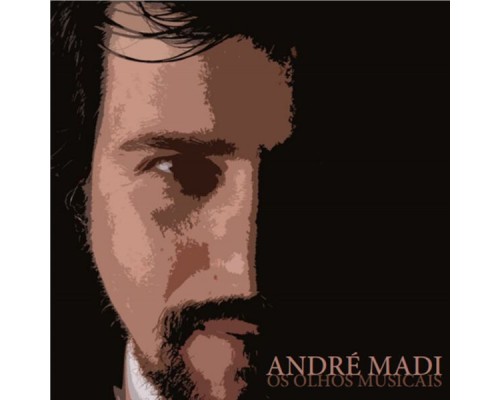 Andre Madi - Os Olhos Musicais