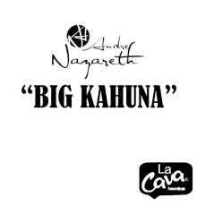 Andre Nazareth - Big Kahuna