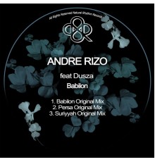 Andre Rizo, Dusza - Babilon