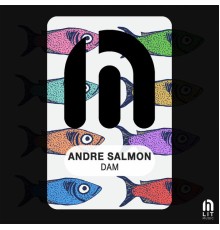 Andre Salmon, Mauro C.Dream - Dam