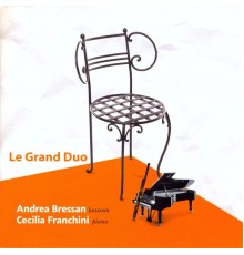 Andrea Bressan, Cecilia Franchini - Le Grand Duo