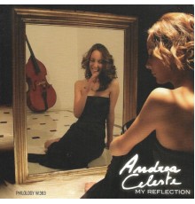 Andrea Celeste - My Reflection