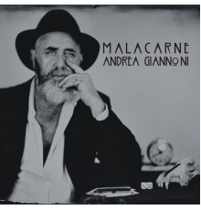 Andrea Giannoni - Malacarne