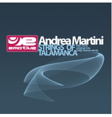 Andrea Martini - Strings of Talamanca