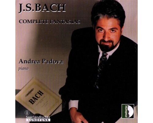 Andrea Padova - Bach: Complete Fantasias