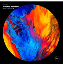 Andrea Salerno - Ethereal Chronos EP