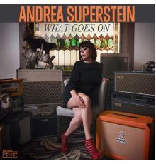 Andrea Superstein - What Goes On