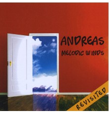 Andreas - Melodic Winds (Revisited)