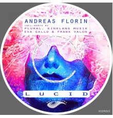 Andreas Florin - Lucid