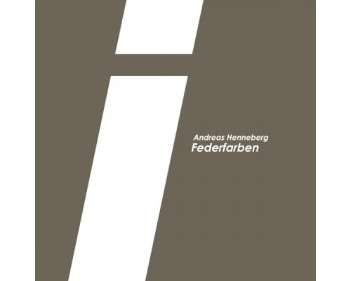 Andreas Henneberg - Federfarben