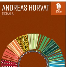 Andreas Horvat - Ochala