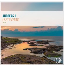 Andreas J - Last Evening