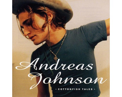 Andreas Johnson - Cottonfish Tales