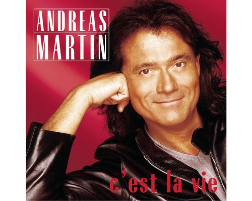 Andreas Martin - C'est La Vie