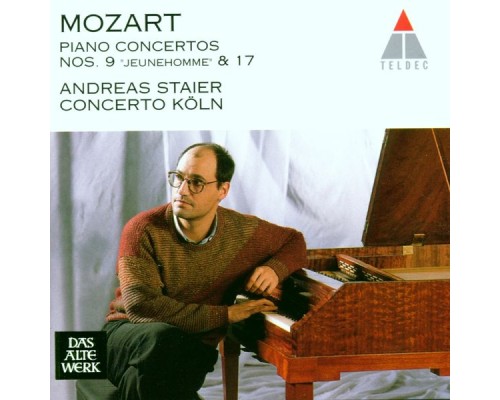 Andreas Staier - Mozart: Piano Concertos Nos. 9 & 17