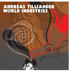 Andreas Tilliander - World Industries