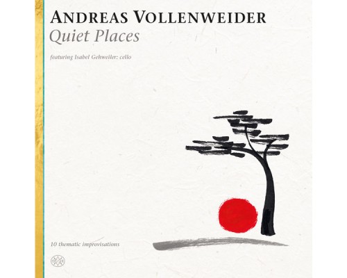 Andreas Vollenweider - Quiet Places