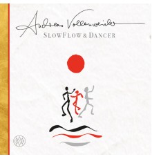 Andreas Vollenweider - Slow Flow / Dancer