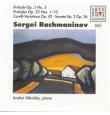 Andrei Nikolsky - Rachmaninov : Klavierwerke