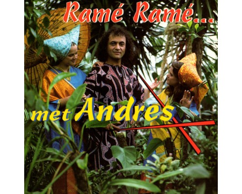 Andres - Ramé Ramé met Andres