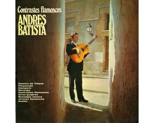 Andres Batista - Contrastes Flamencos