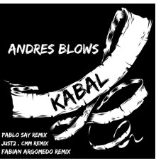 Andres Blows - Kabal EP