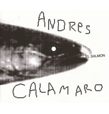 Andres Calamaro - El Salmon (Spain)