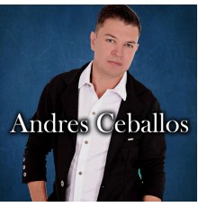 Andres Ceballos - Andres Ceballos