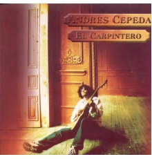 Andres Cepeda - El Carpintero
