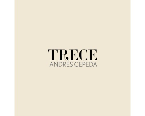 Andres Cepeda - Trece