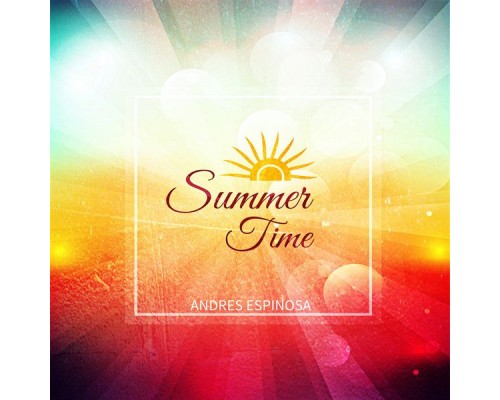 Andres Espinosa - Summer Time