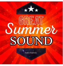 Andres Espinosa - Great Summer Sound