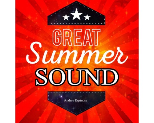 Andres Espinosa - Great Summer Sound