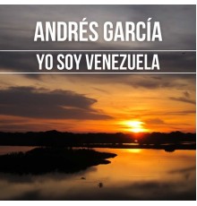 Andres Garcia - Yo Soy Venezuela