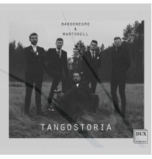 Andres Martorell, Bandonegro - Tangostoria