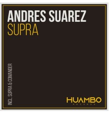 Andres Suarez - Supra