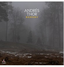 Andres Thor - Hereby