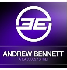 Andrew Bennett - Area Codes / Shine!