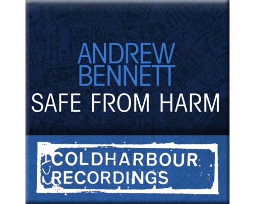 Andrew Bennett - Safe From Harm