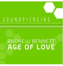 Andrew Bennett - Age Of Love