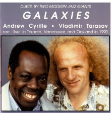 Andrew Cyrille - Cyrille, Andrew / Tarasov, Vladimir: Galaxies